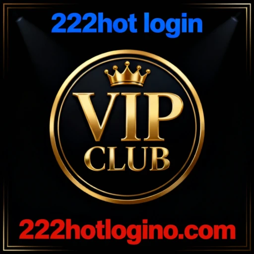 222hot login-BONUS5